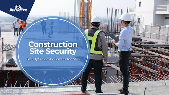 Construction Site Security You Can Trust